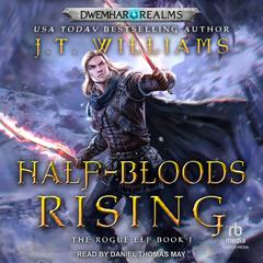 Half-Bloods Rising Audiobook, by J.T. Williams