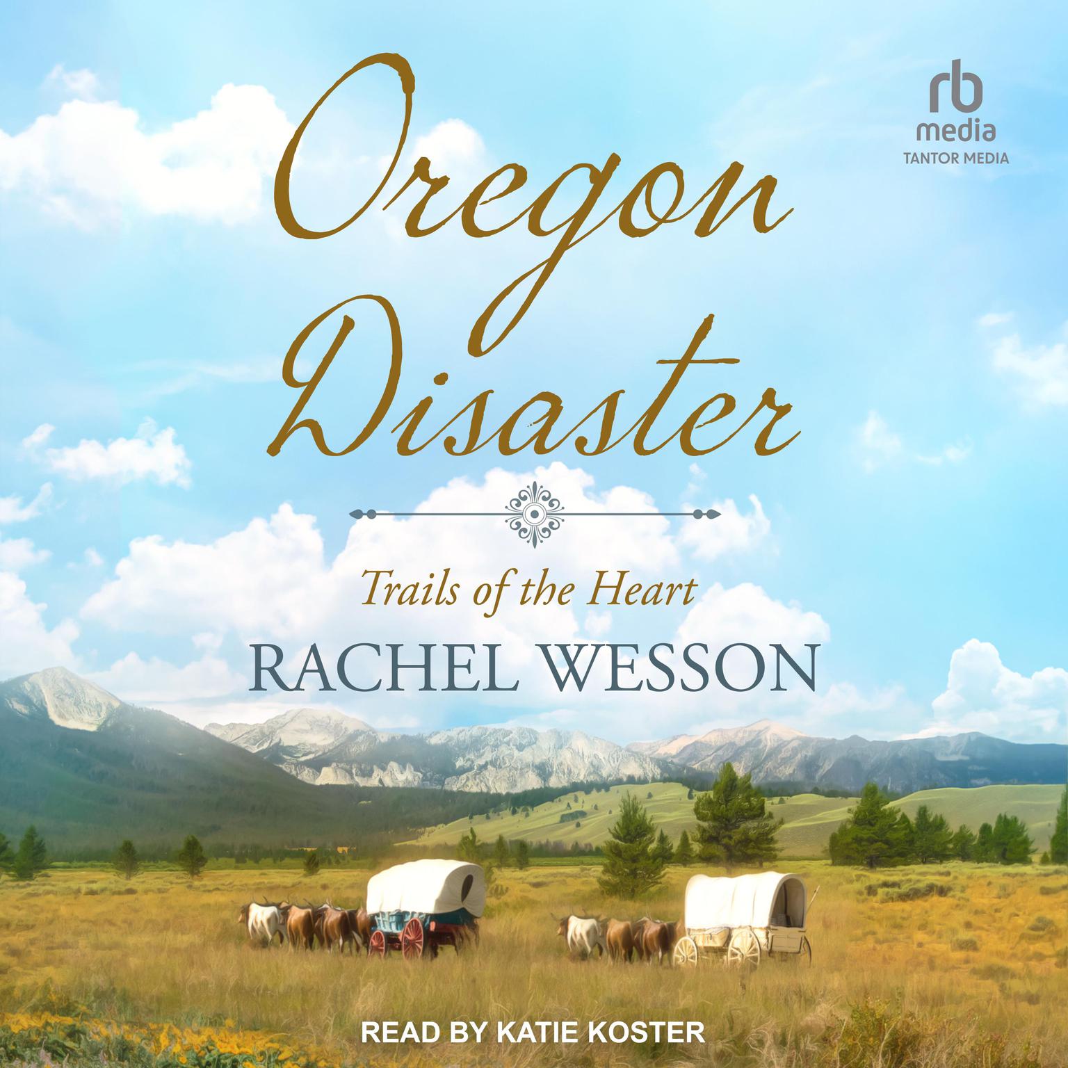 Oregon Disaster Audiobook, by Rachel Wesson