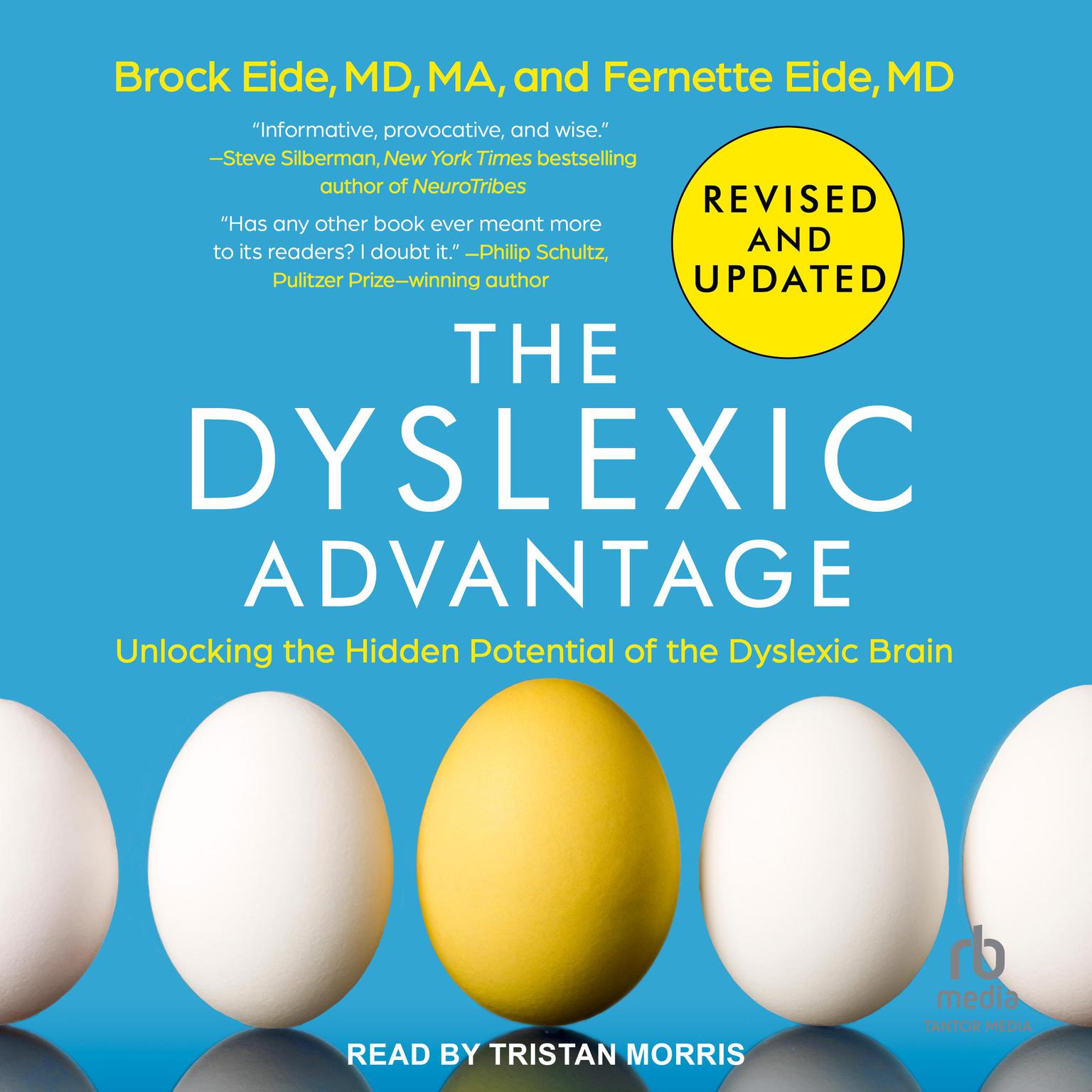 The Dyslexic Advantage: Revised and Updated Audiobook, by Brock L. Eide