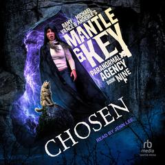 Chosen Mantle Audiobook, by Michael Anderle