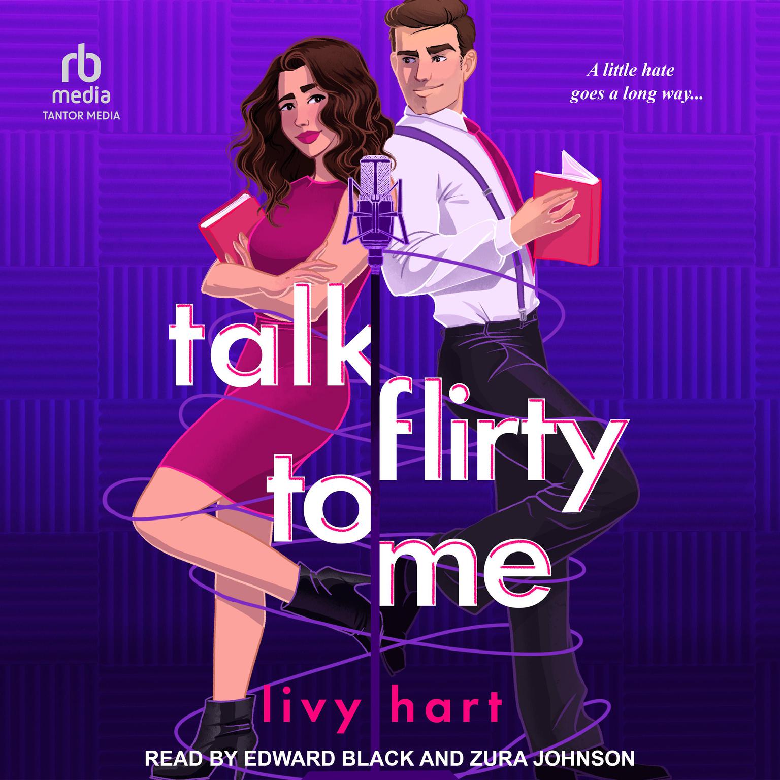 Talk Flirty to Me Audiobook, by Livy Hart