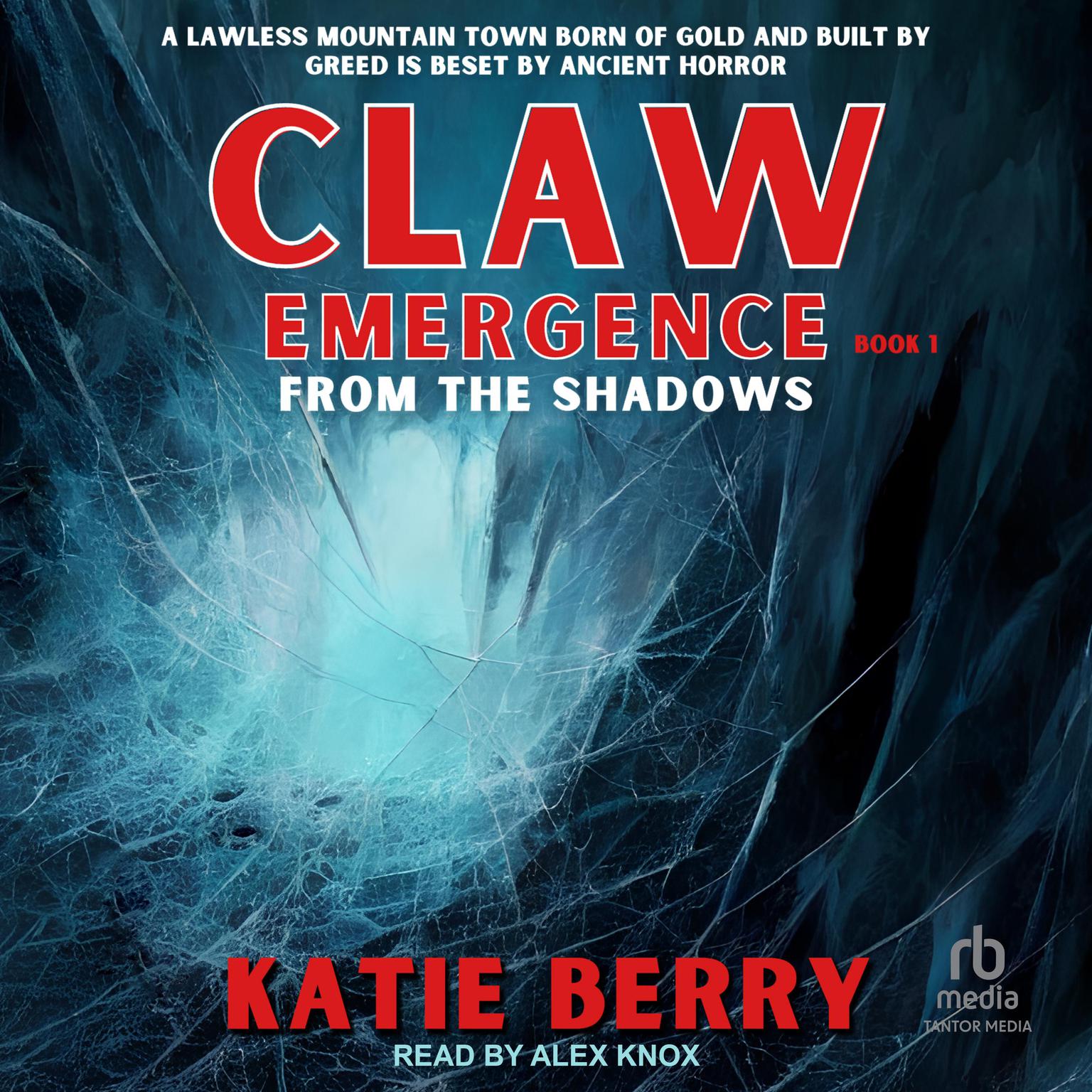 CLAW Emergence: From the Shadows Audiobook, by Katie Berry