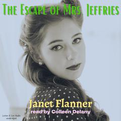 The Escape of Mrs. Jeffries Audiobook, by Janet Flanner