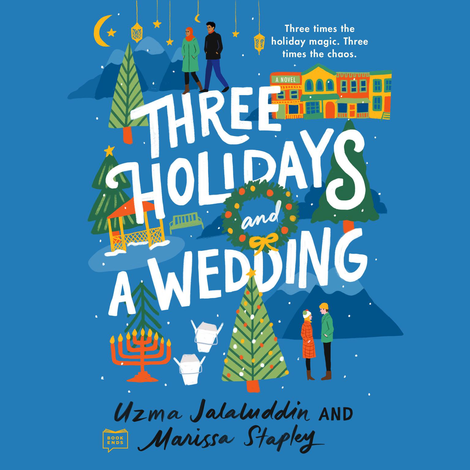 Three Holidays and a Wedding Audiobook, by Marissa Stapley