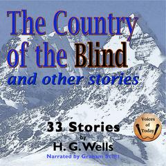 The Country of the Blind and Other Stories Audiobook, by H. G. Wells
