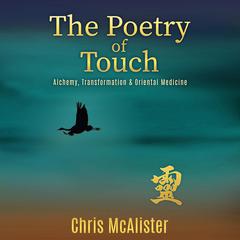 The Poetry of Touch Audiobook, by Chris McAlister