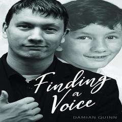 Finding a Voice Audiobook, by Damian Quinn