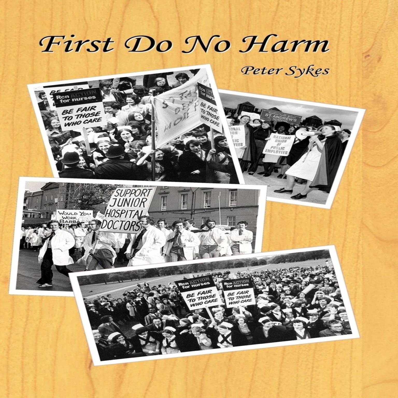 First Do No Harm Audiobook, by Peter Sykes