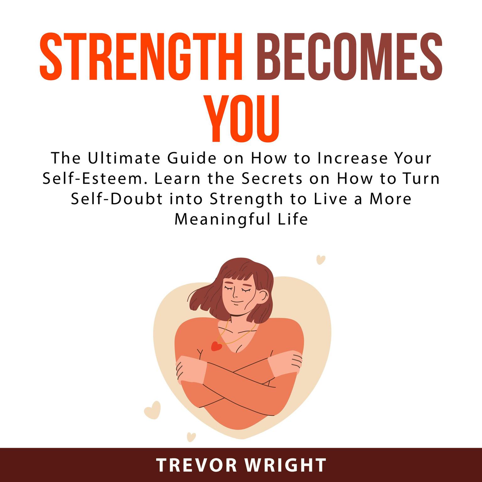 Strength Becomes You Audiobook, by Trevor Wright