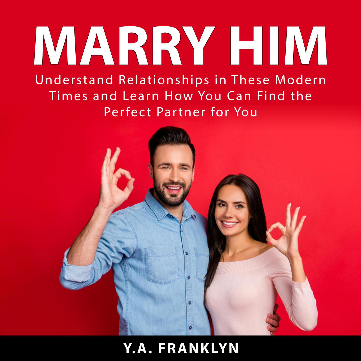 Marry Him Audiobook, by Y.A. Franklyn