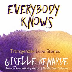 Everybody Knows Audiobook, by Giselle Renarde