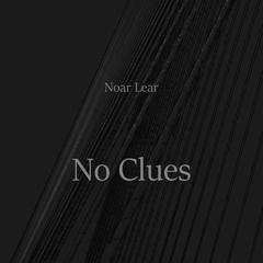 No Clues Audiobook, by Noar Lear