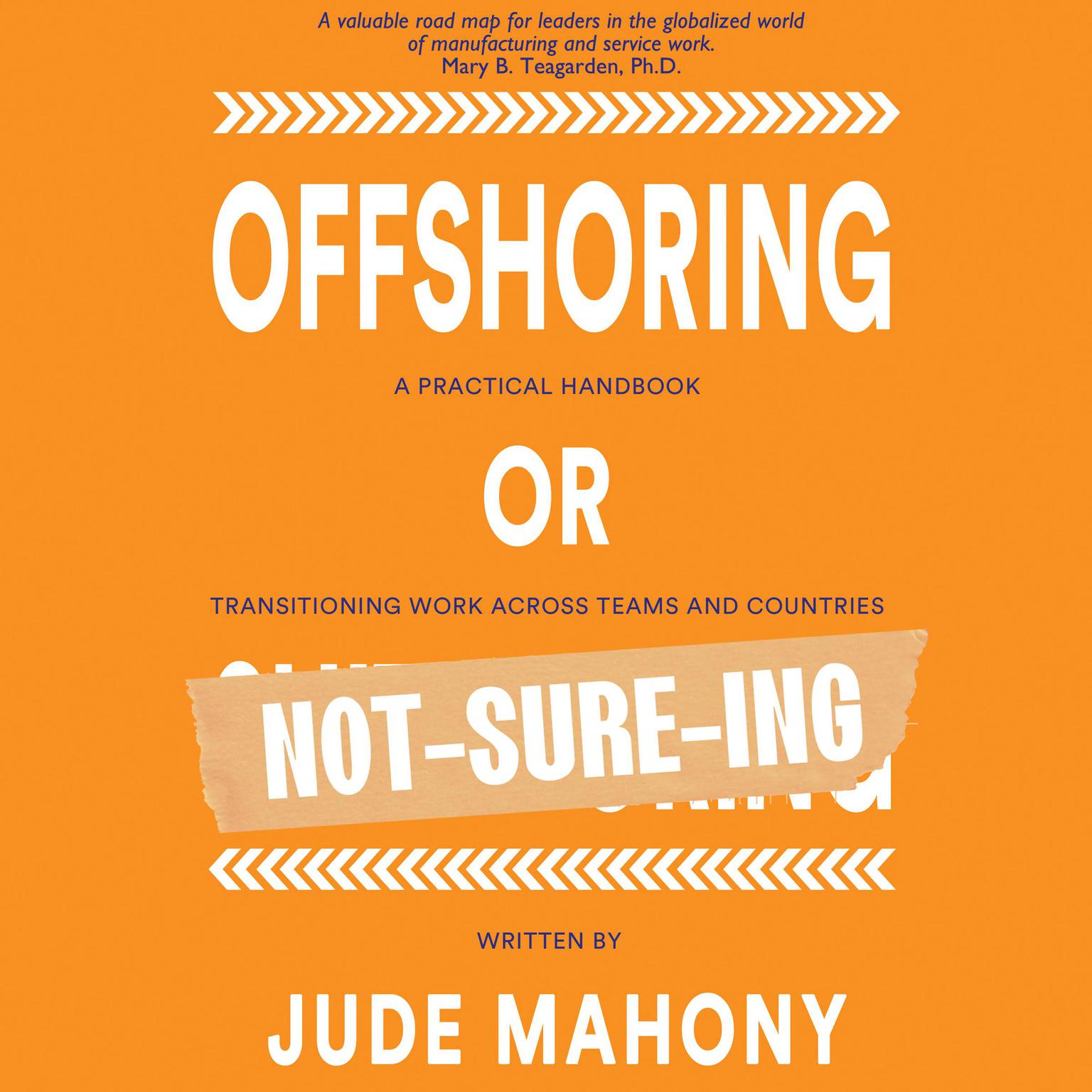 Offshoring or Not-Sure-ing Audiobook, by Jude Mahony