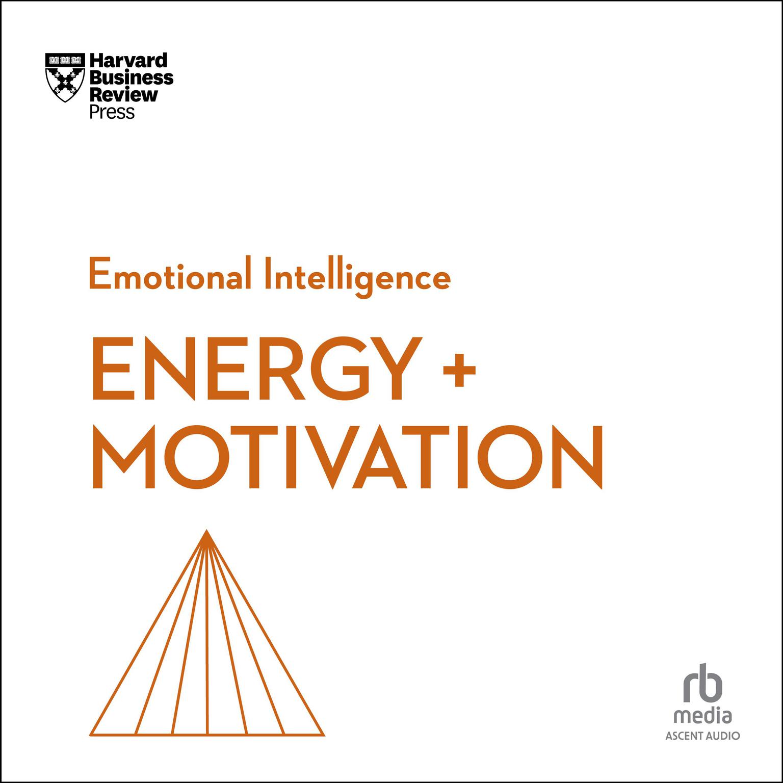 Energy + Motivation Audiobook, by Harvard Business Review