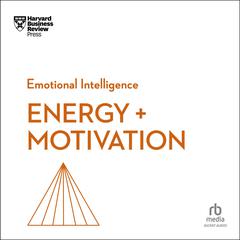 Energy + Motivation Audiobook, by Harvard Business Review