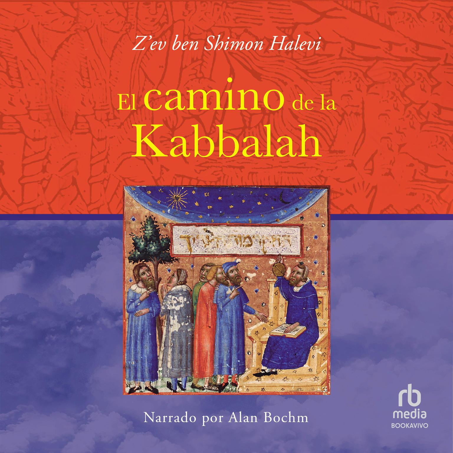 El Camino de la Kabbalah Audiobook, by Z'ev Ben Shimon Halevi