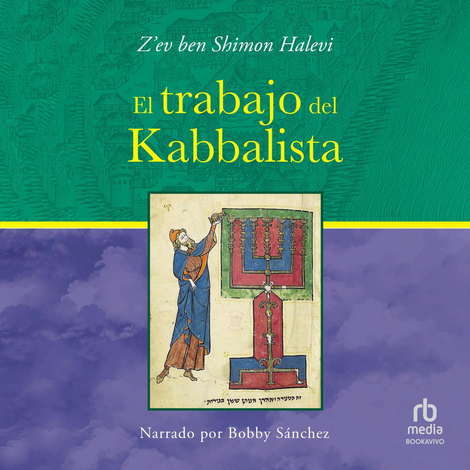 El trabajo del Kabbalista Audiobook, by Z'ev Ben Shimon Halevi