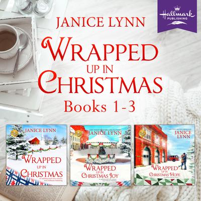 The Wrapped Up in Christmas Bundle, Books 1-3 Audiobook, by Janice Lynn