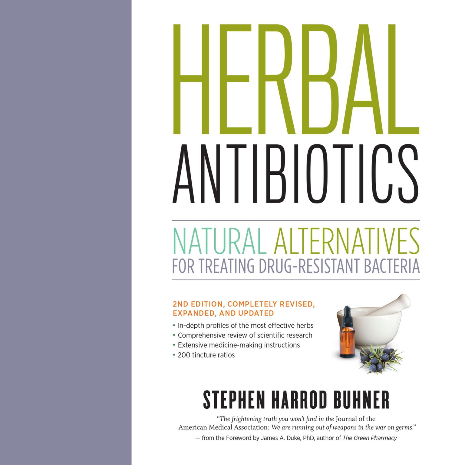 Herbal Antibiotics: Natural Alternatives for Treating Drug-resistant Bacteria Audiobook, by Stephen Harrod Buhner