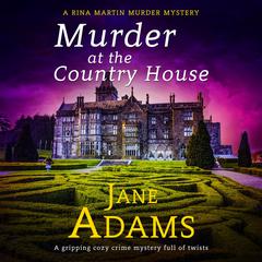 Murder at the Country House Audiobook, by Jane Adams