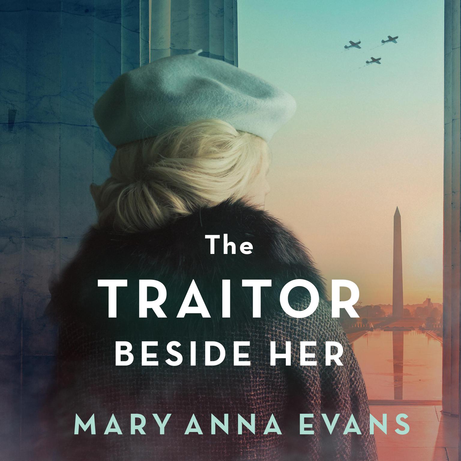 The Traitor Beside Her Audiobook, by Mary Anna Evans