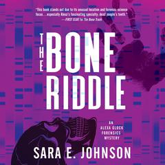 The Bone Riddle Audiobook, by Sara E. Johnson