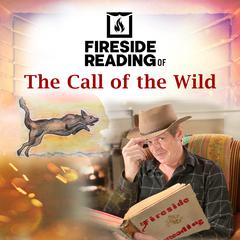 Fireside Reading of The Call of the Wild Audiobook, by Jack London