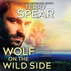 Wolf on the Wild Side Audiobook, by Terry Spear
