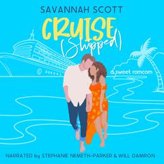 Cruiseshipped Audiobook, by Savannah Scott