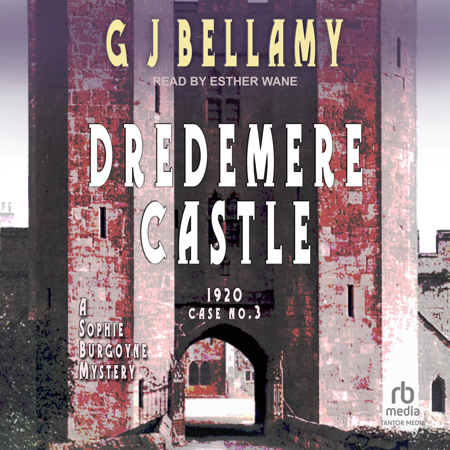 Dredemere Castle Audiobook, by G J Bellamy