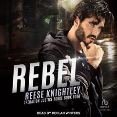 Rebel Audiobook, by Reese Knightley