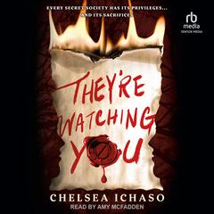 They’re Watching You Audiobook, by Chelsea Ichaso