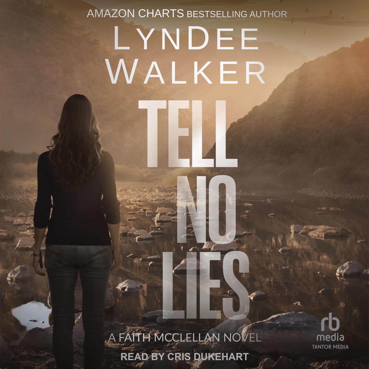 Tell No Lies Audiobook, by LynDee Walker