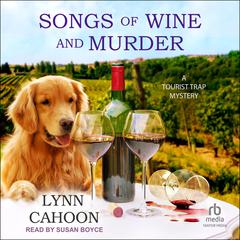 Songs of Wine and Murder Audiobook, by Lynn Cahoon