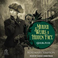 Murder Wears a Hidden Face Audiobook, by Rosemary Simpson