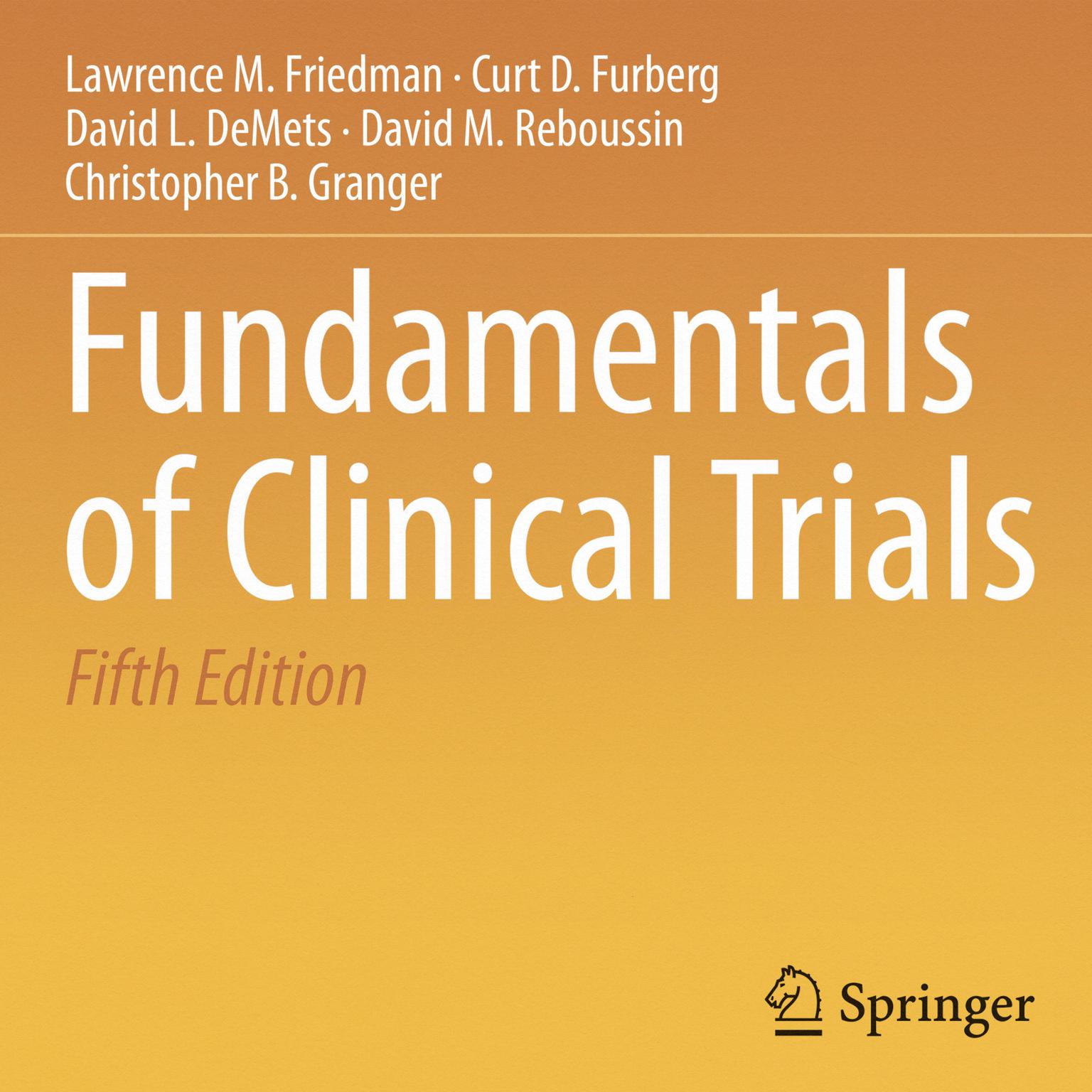 Fundamentals of Clinical Trials (Abridged) Audiobook, by Lawrence M. Friedman