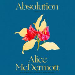 Absolution: A Novel Audiobook, by 