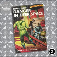 Danger in Deep Space Audiobook, by Carey Rockwell