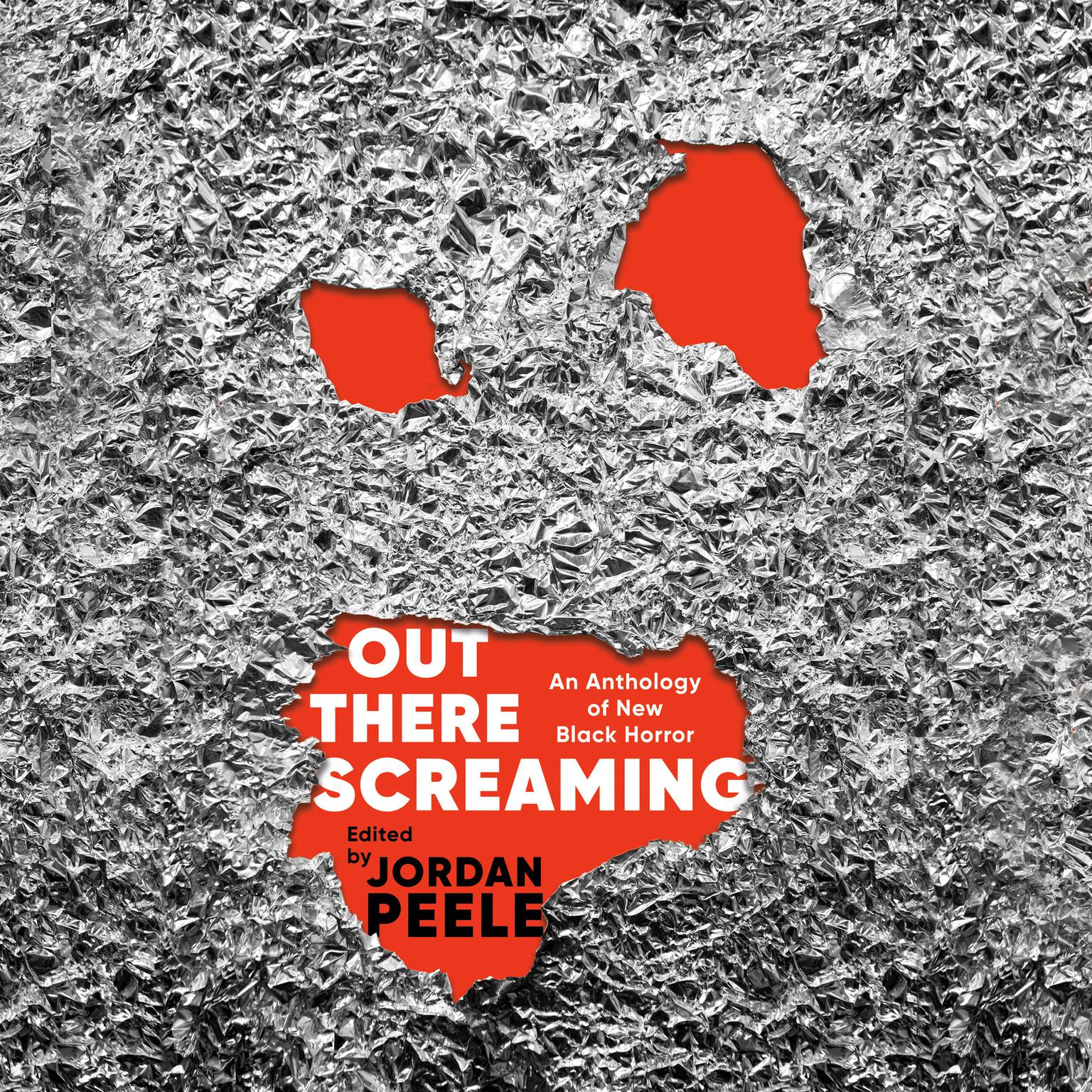 Out There Screaming: An Anthology of New Black Horror Audiobook, by Tananarive Due
