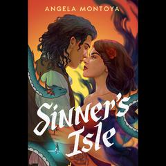 Sinners Isle Audiobook, by Angela Montoya