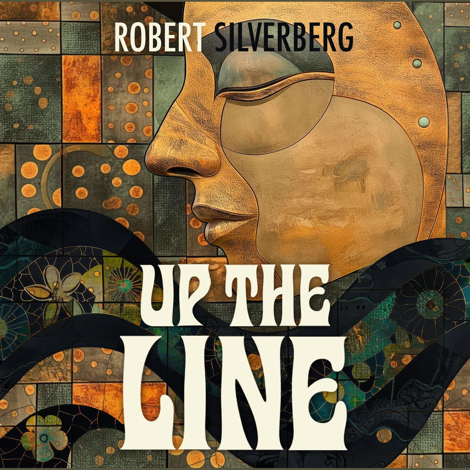 Up the Line Audiobook, by Robert Silverberg