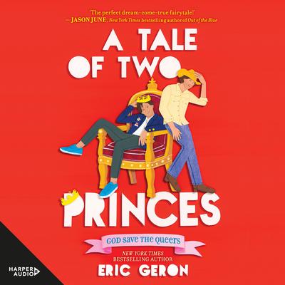 A Tale of Two Princes Audiobook, by Eric Geron
