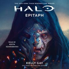 Halo: Epitaph Audiobook, by Kelly Gay