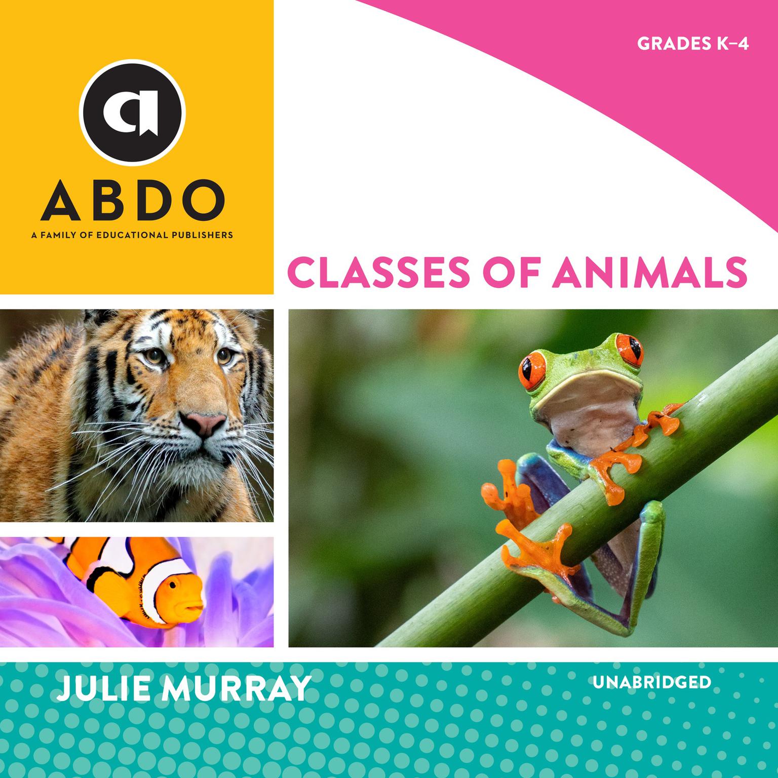 Classes of Animals Audiobook, by Julie Murray