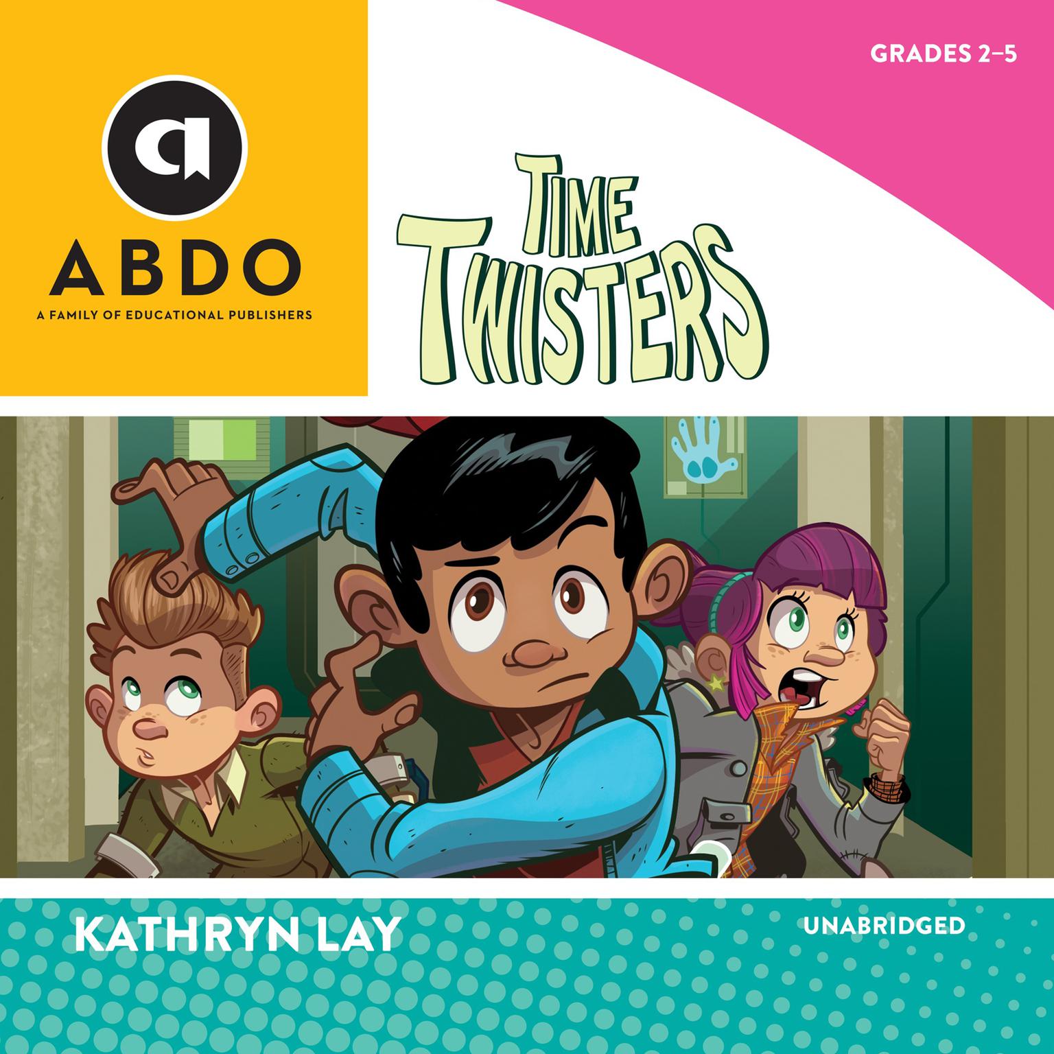 Time Twisters Audiobook, by Kathryn Lay