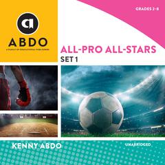 All-Pro All-Stars, Set 1 Audiobook, by Kenny Abdo