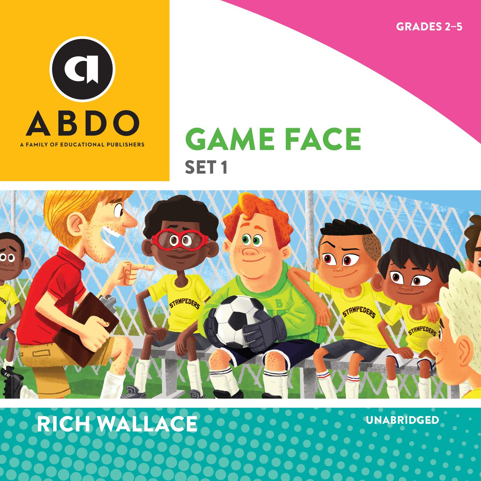 Game Face, Set 1 Audiobook, by Rich Wallace
