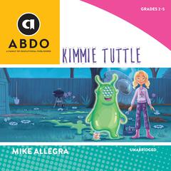 Kimmie Tuttle Audiobook, by Mike Allegra