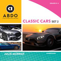 Classic Cars, Set 2 Audiobook, by 