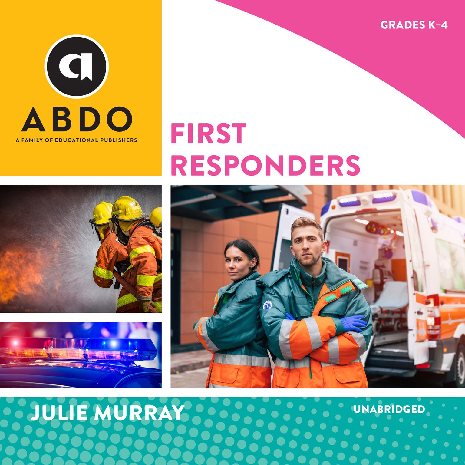 First Responders Audiobook, by Julie Murray